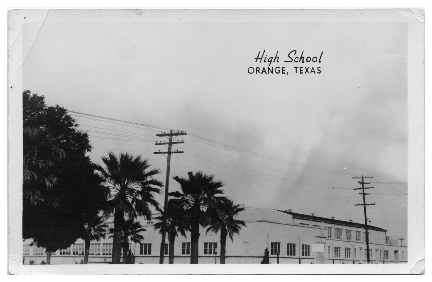 [High School, Orange Texas] Side 1 of 1 The Portal to Texas History