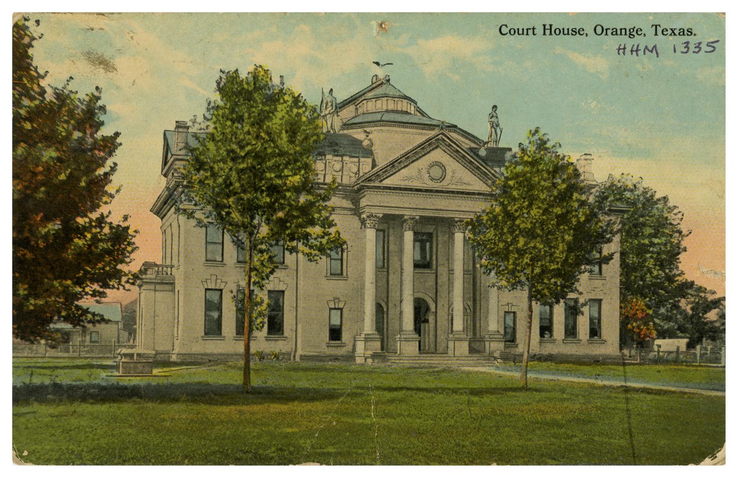 [Court House, Orange, Texas] Side 1 of 2 The Portal to Texas History