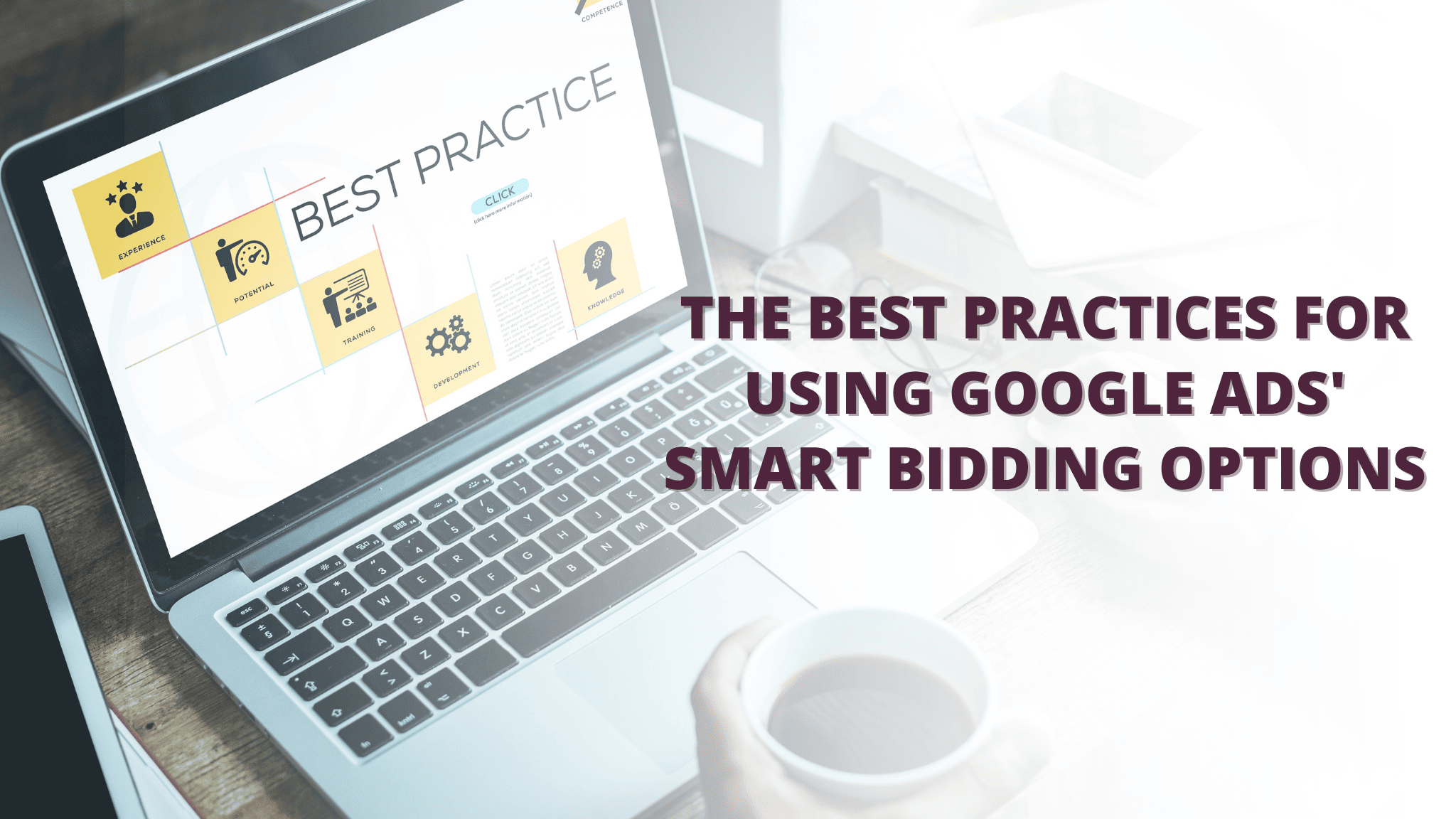 The Best Practices for Using Google Ads' Smart Bidding Options