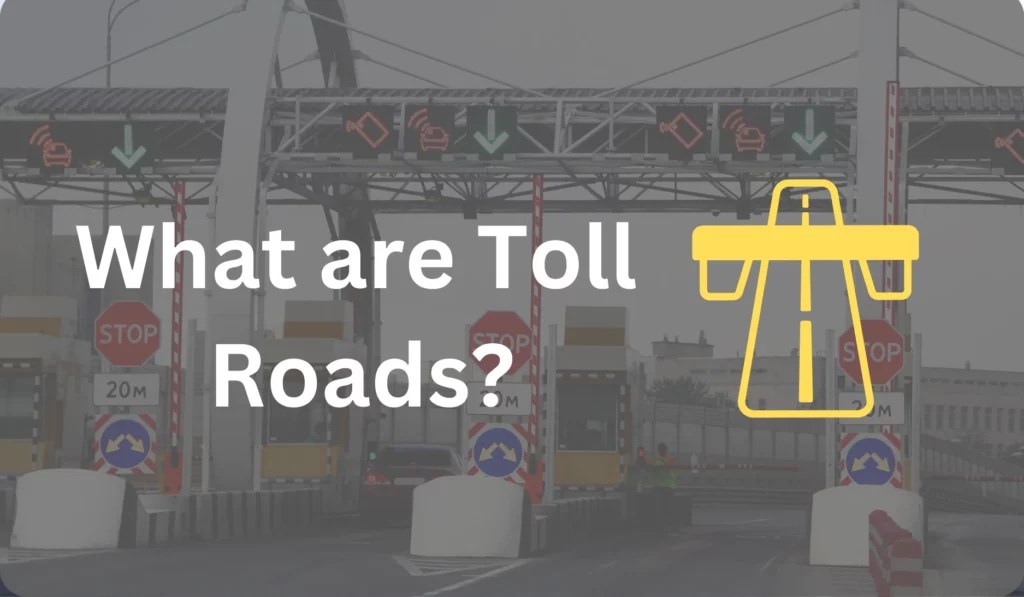 What are the Texas Toll Roads?