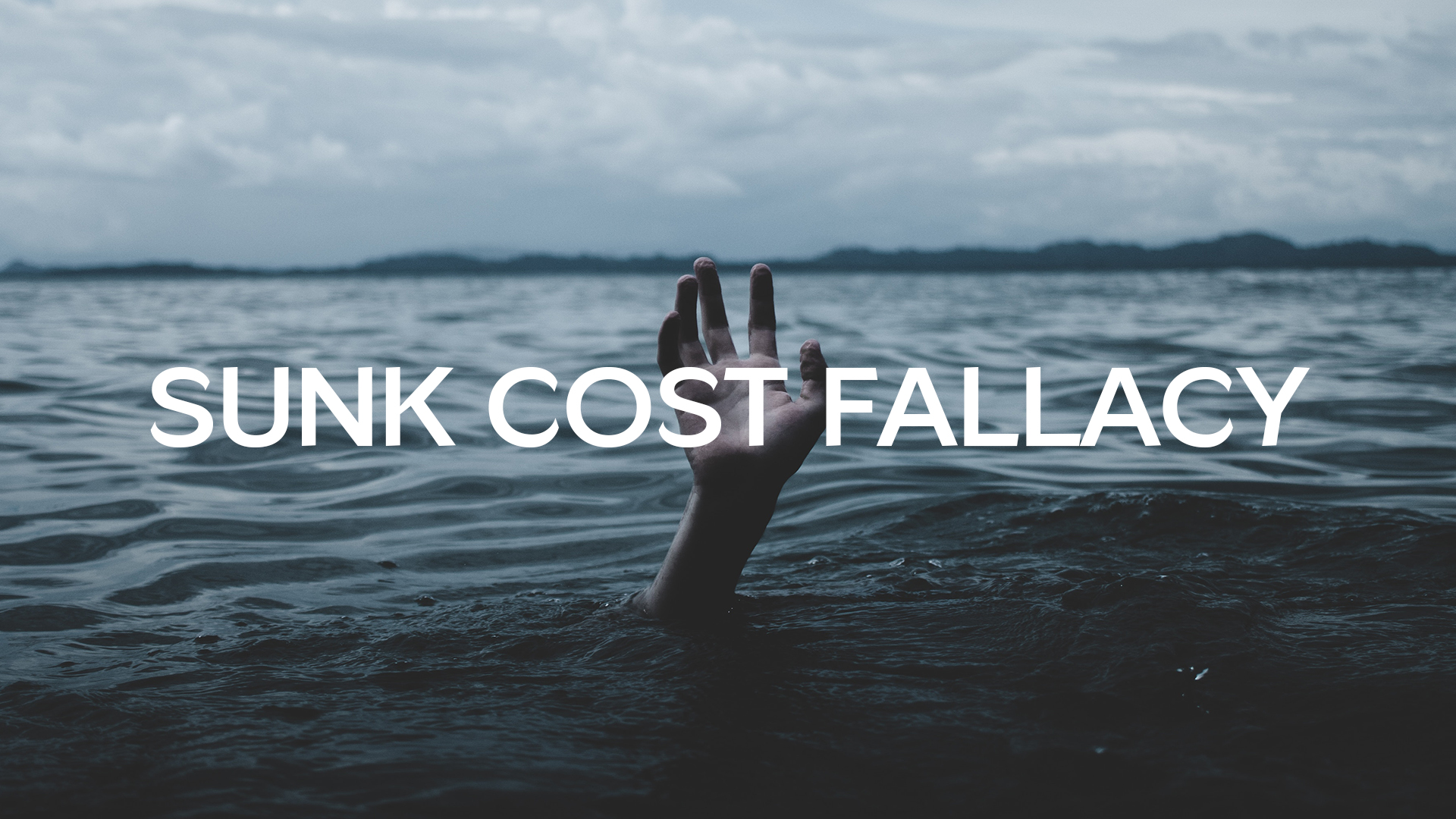 The Sunk Cost Fallacy Why We Stay in Situations