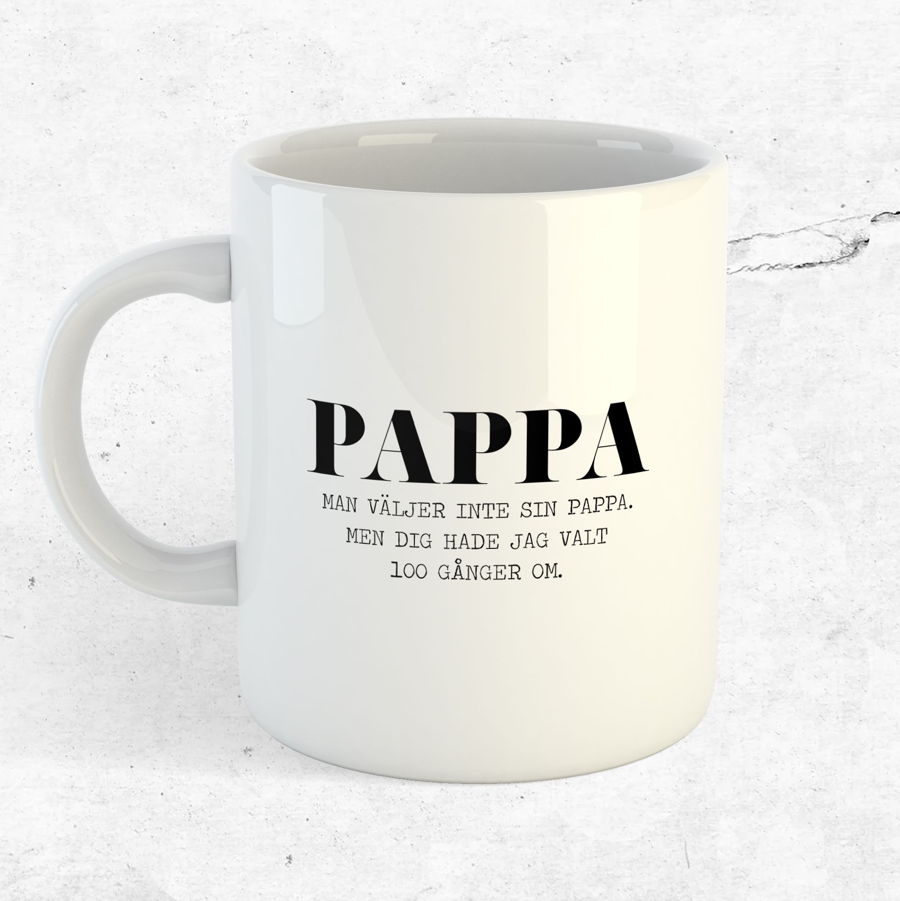 Man väljer inte sin pappa mugg / kopp present fars dag