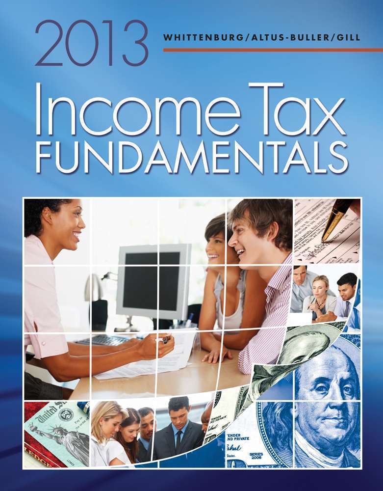 Tax Fundamentals 2013 31st Edition by Gerald E. Whittenburg