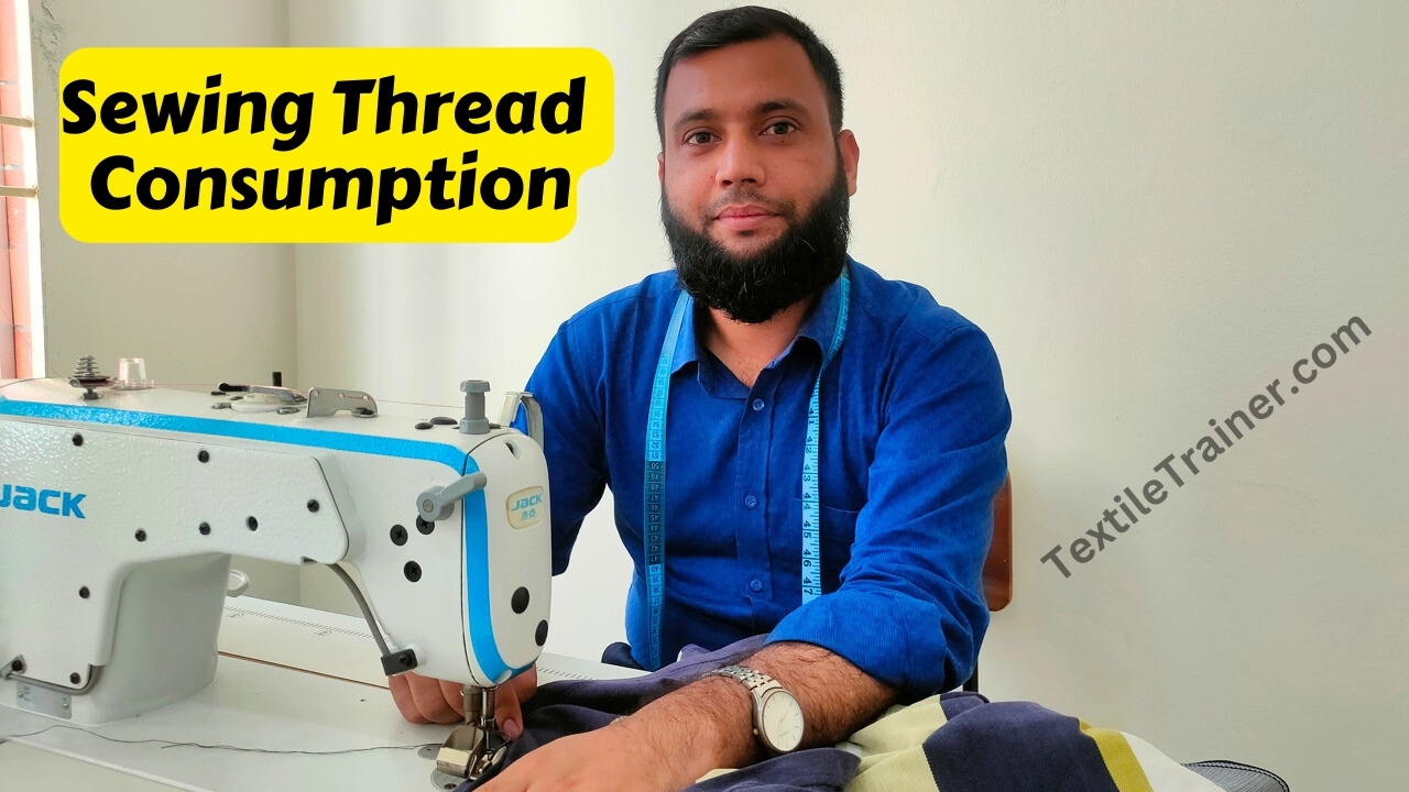 Sewing Thread Consumption Calculation Used in Garments Industry with 2