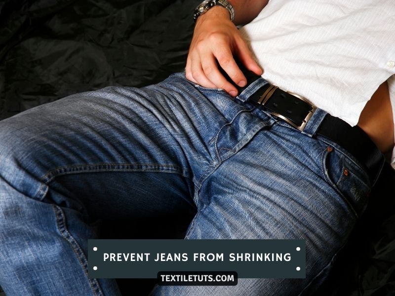 Why Do Jeans Get Tight After Washing? TextileTuts