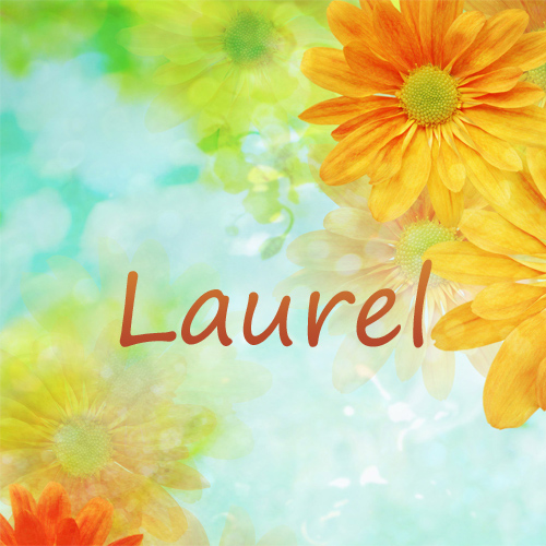 Pictures with names Laurel.