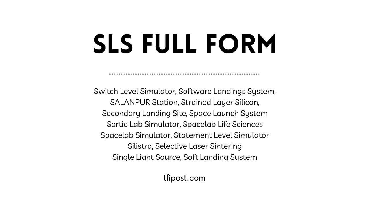 Full form of SLS With meanings of each major fields