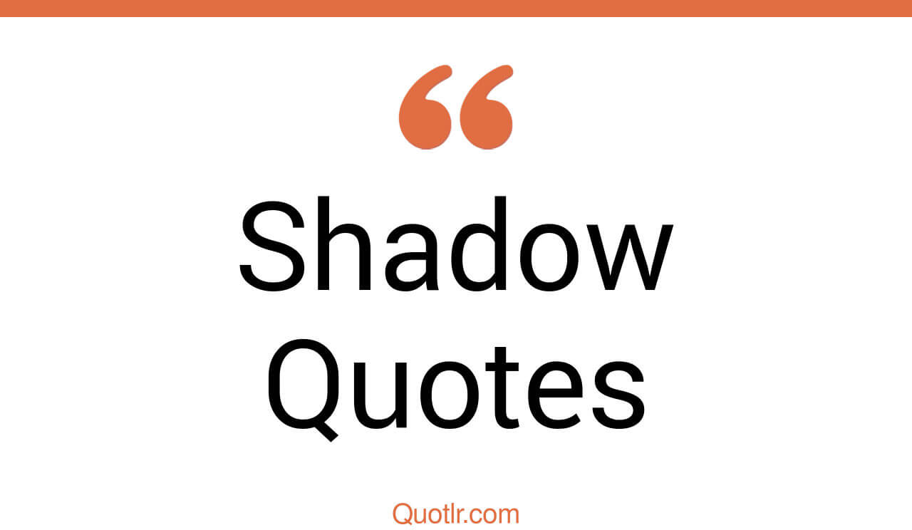 50 Shadow Quotes and Captions Exploring the Enigmatic
