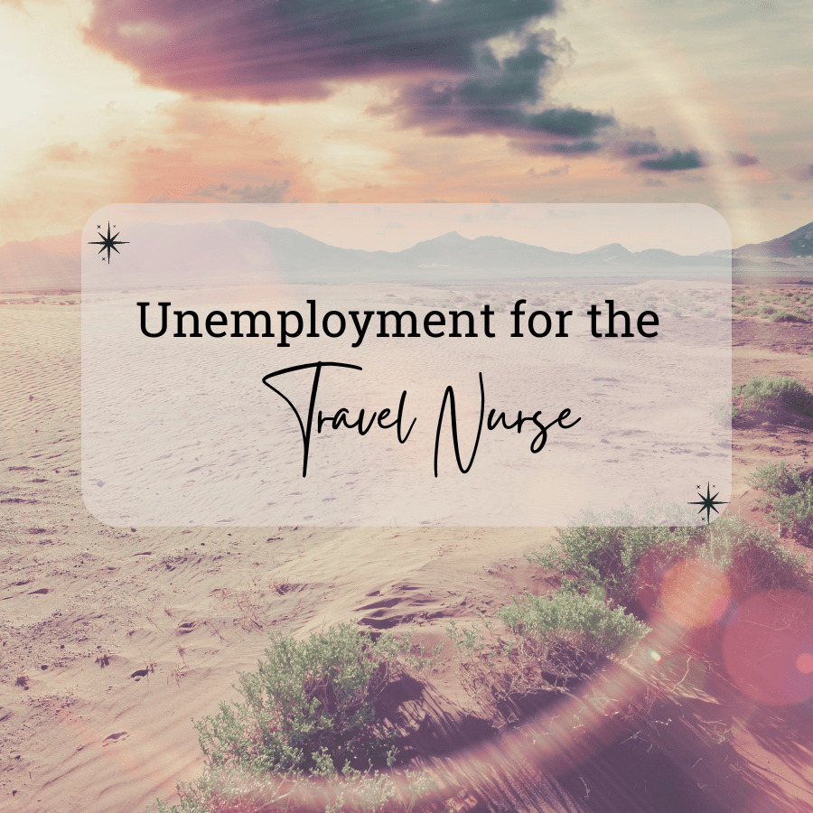 Unemployment for the Travel Nurse • The Gypsy Nurse