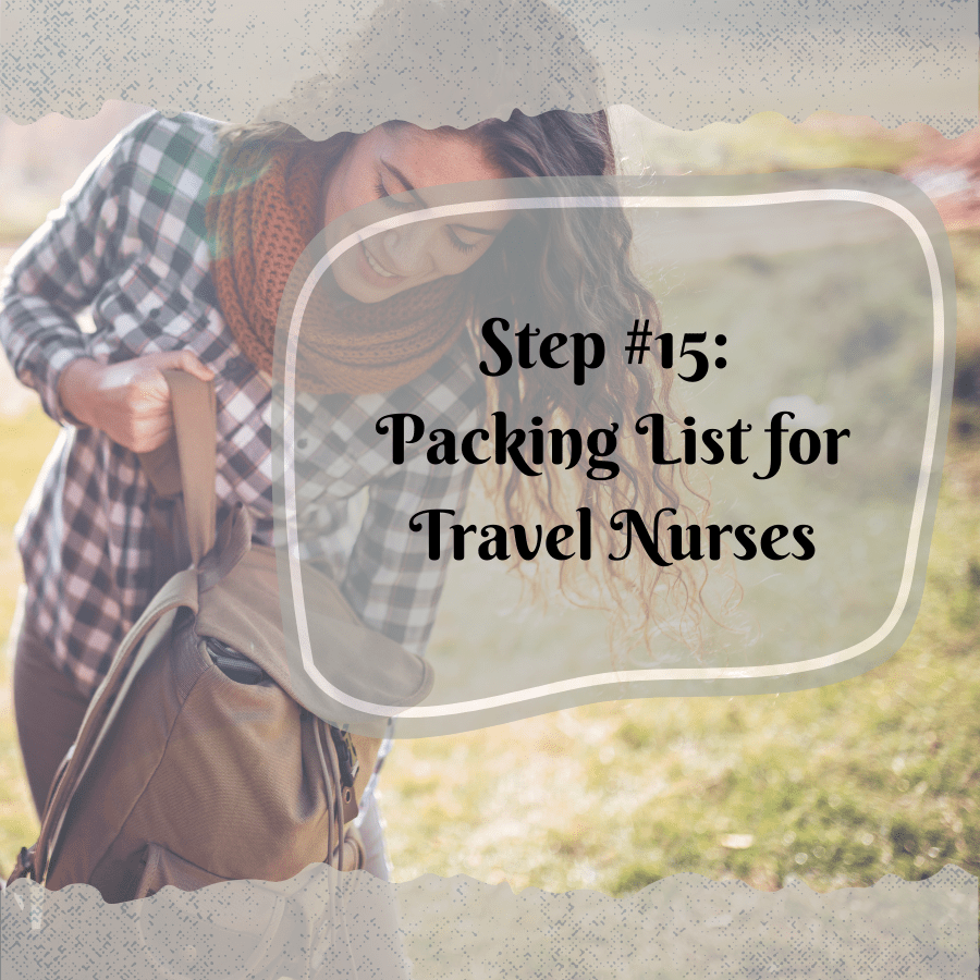 Travel Nurse Packing List A Checklist for Your First Assignment!