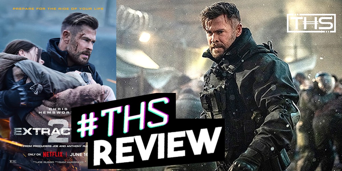 Extraction 2 AweInducing Action With Chris Hemsworth [Review]