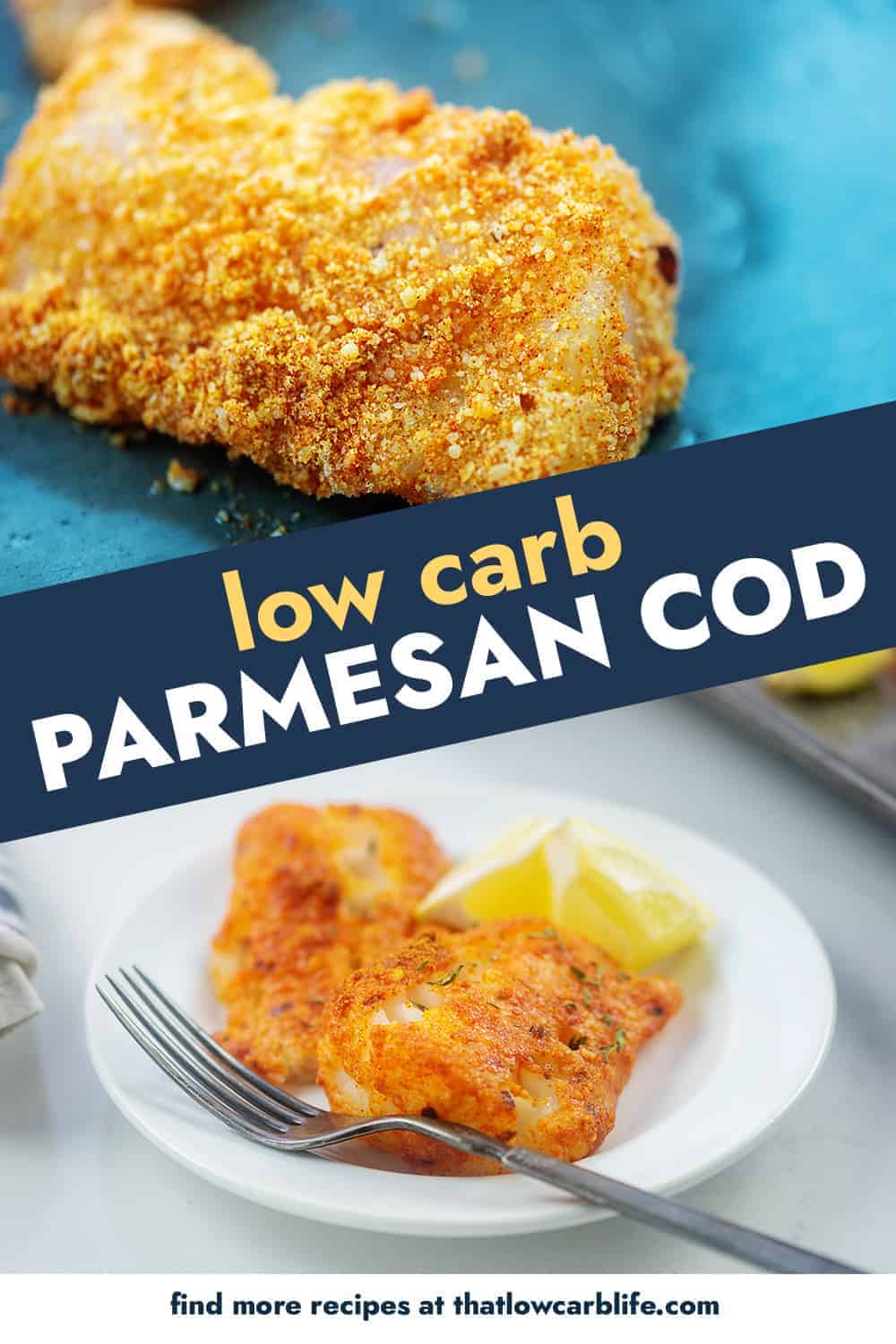 Parmesan Crusted Cod That Low Carb Life