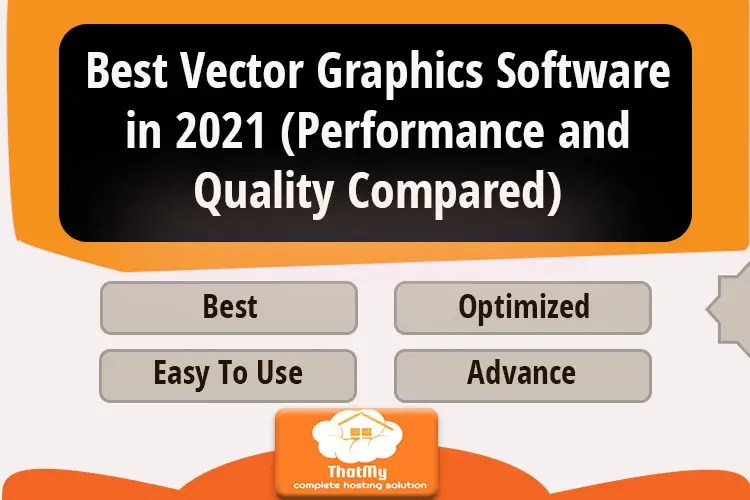 Best Vector Graphics Software in 2022 (Performance and Quality Compared)