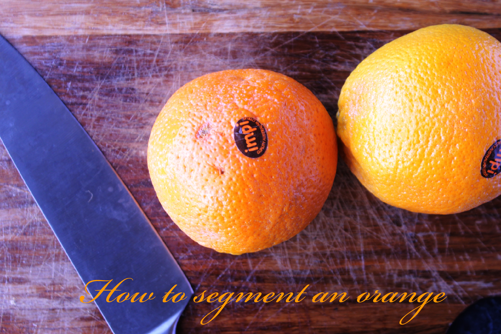 How to segment an orange Thatsafrotastic