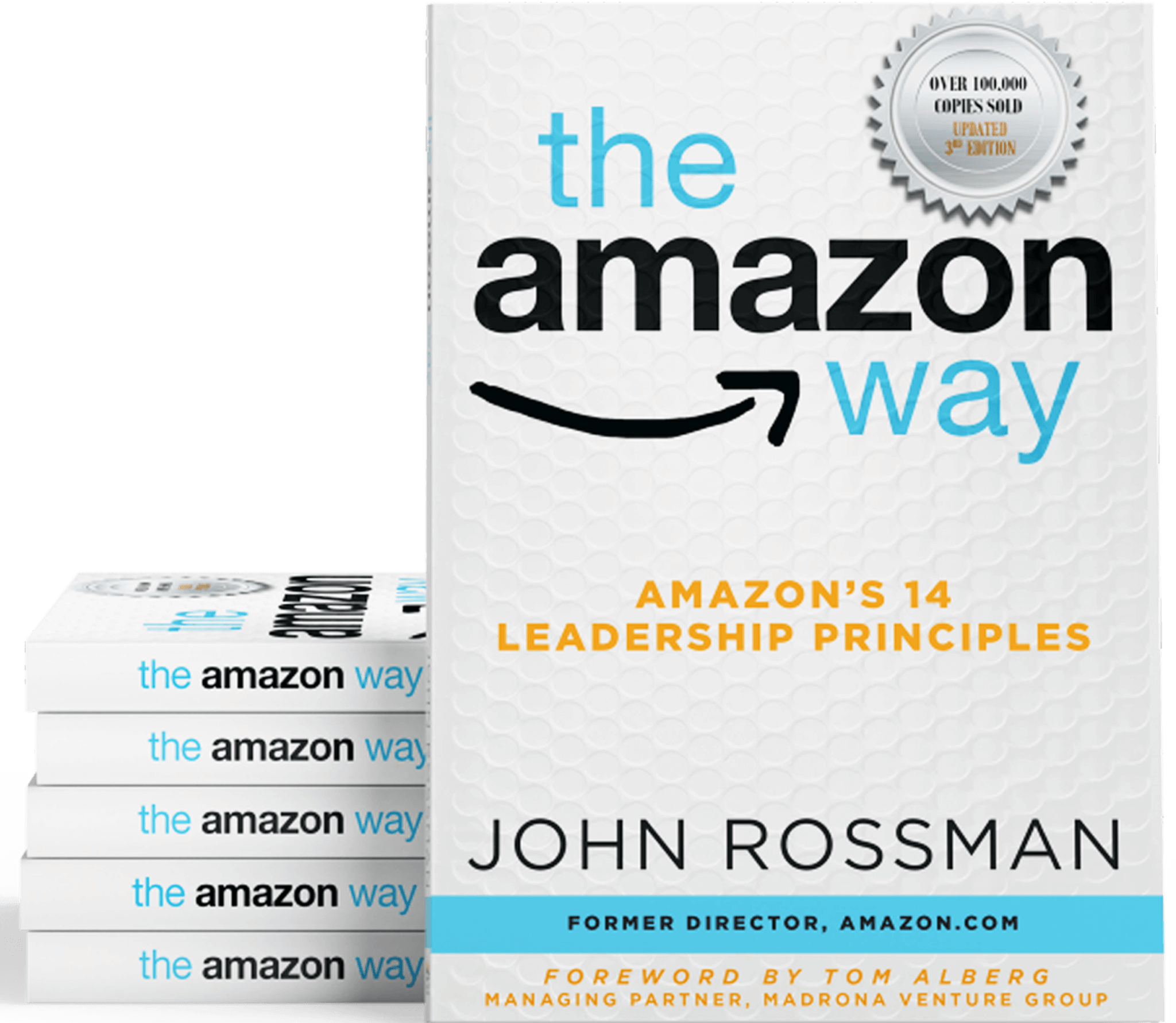 The Amazon Way - Amazon's 14 Leadership Principles 3rd Edition