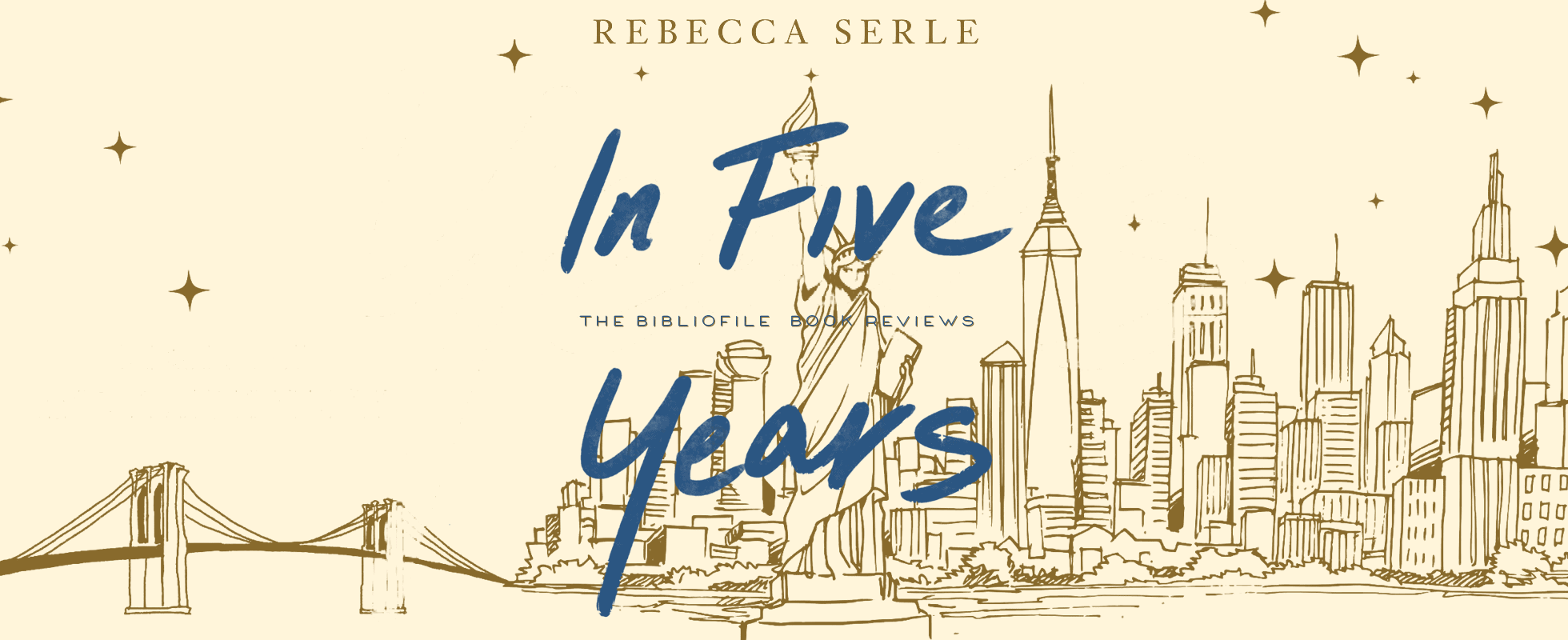 IN FIVE YEARS Rebecca Serle