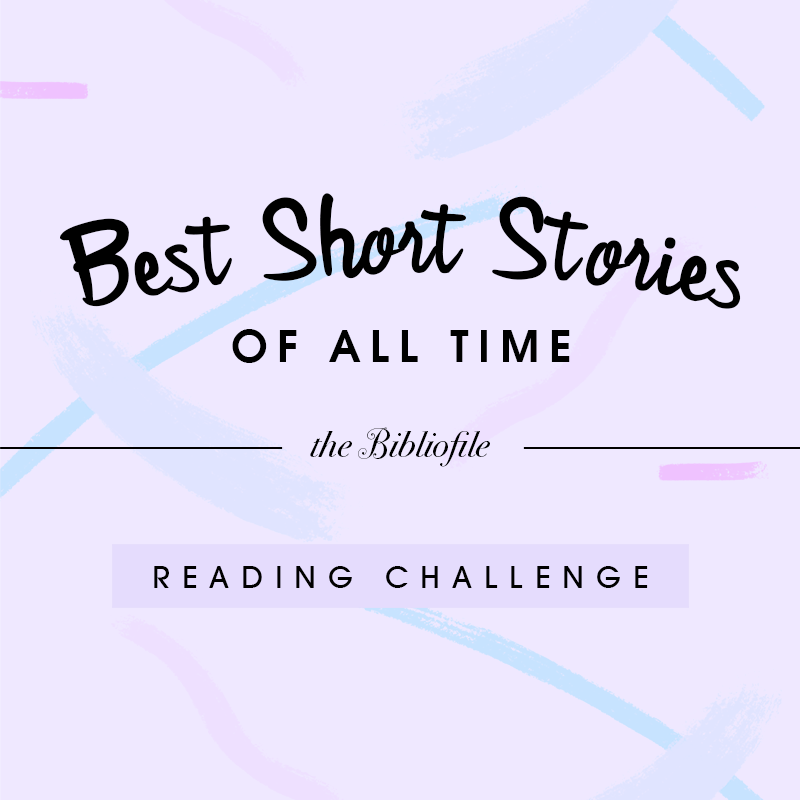 25 Best Short Stories of All Time (Reading Challenge) The Bibliofile
