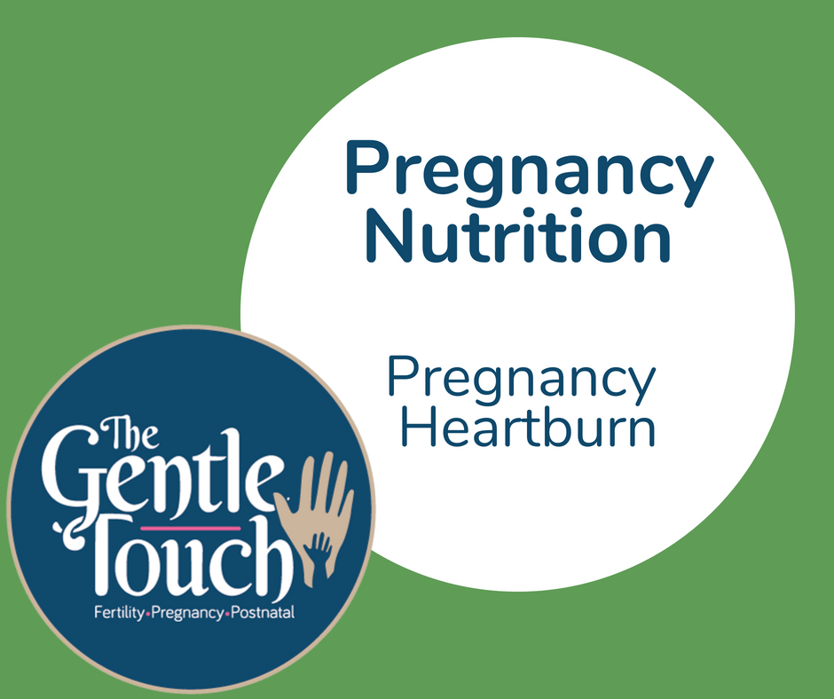 Pregnancy Heartburn How Your Diet Can Help Improve Symptoms