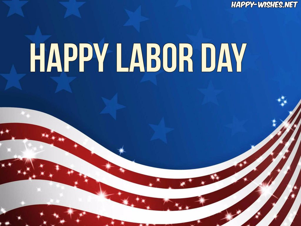 Happy Labor Day 2019 Images, Pictures & Pics