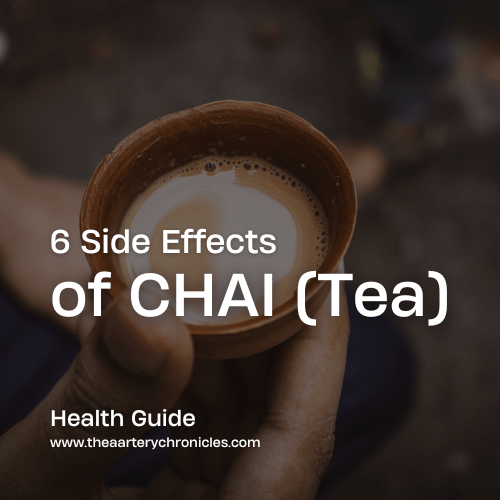 6 Side Effects of Chai (Tea)