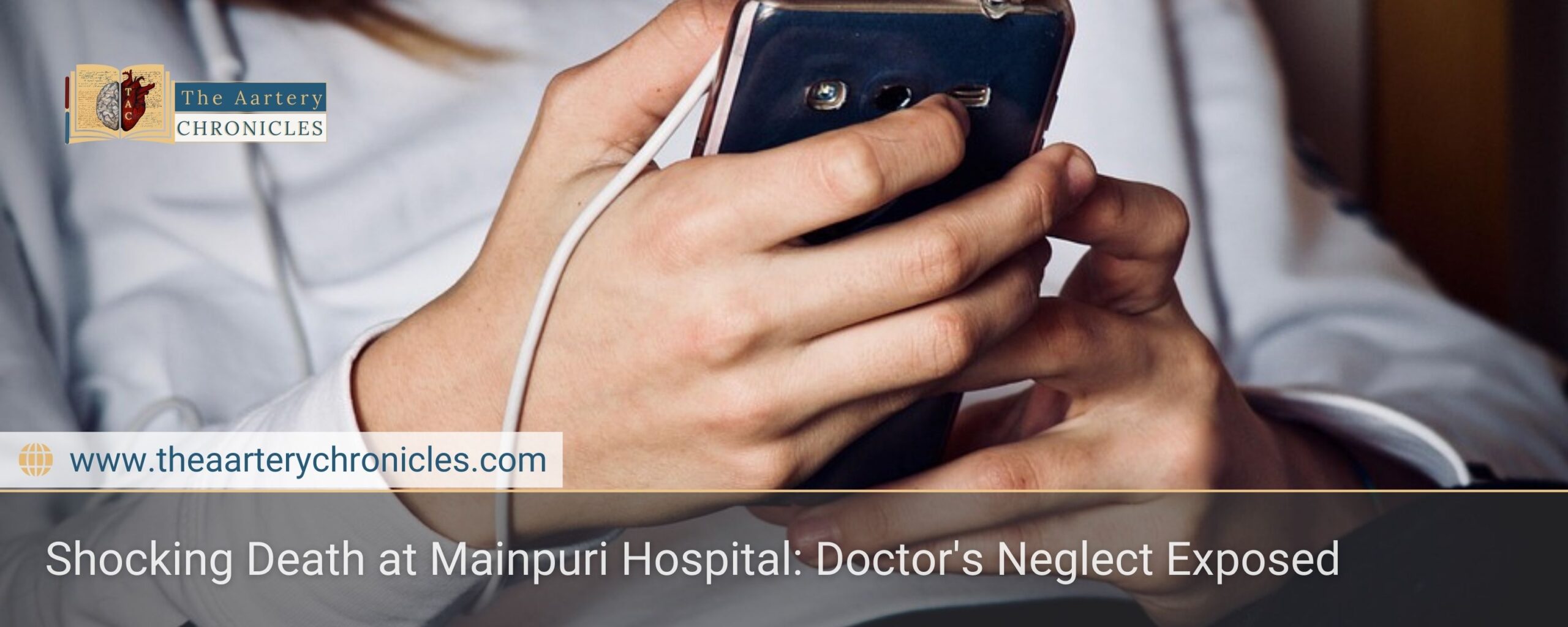 Shocking Death at Mainpuri Hospital Doctor's Neglect Exposed