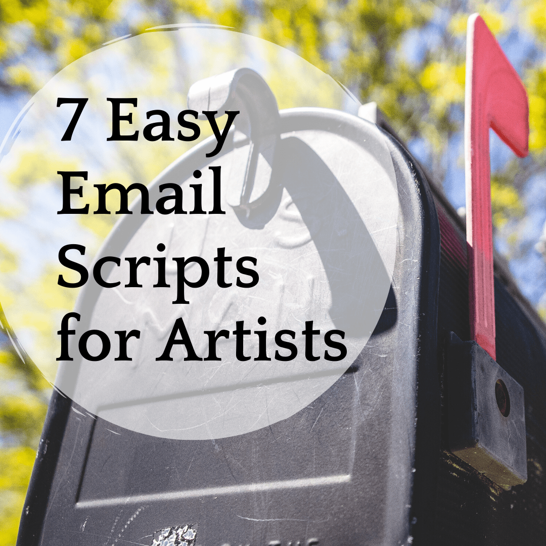 7 Easy Email Scripts To Communicate With Your Art Collectors How to