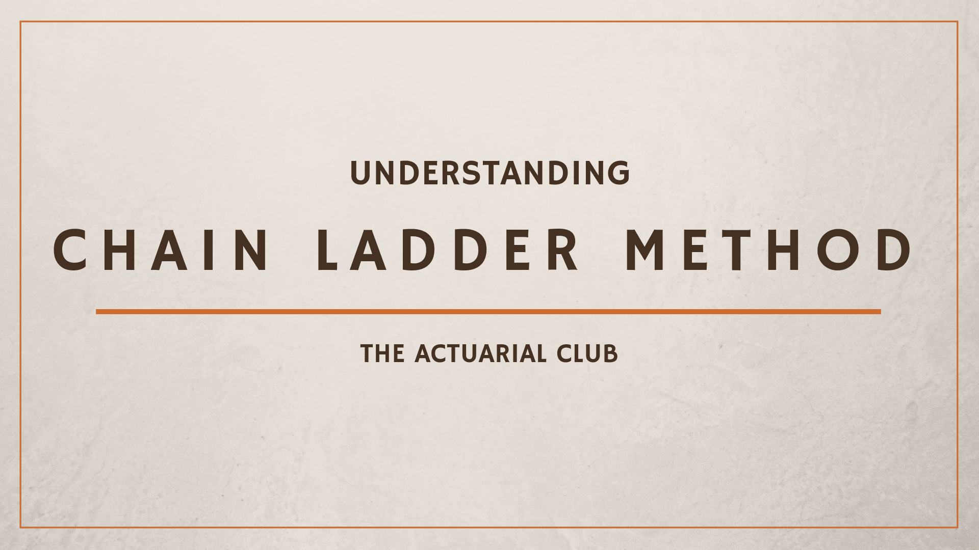 Chain Ladder Method (CLM) the most common reserving method and steps to apply • The Actuarial Club