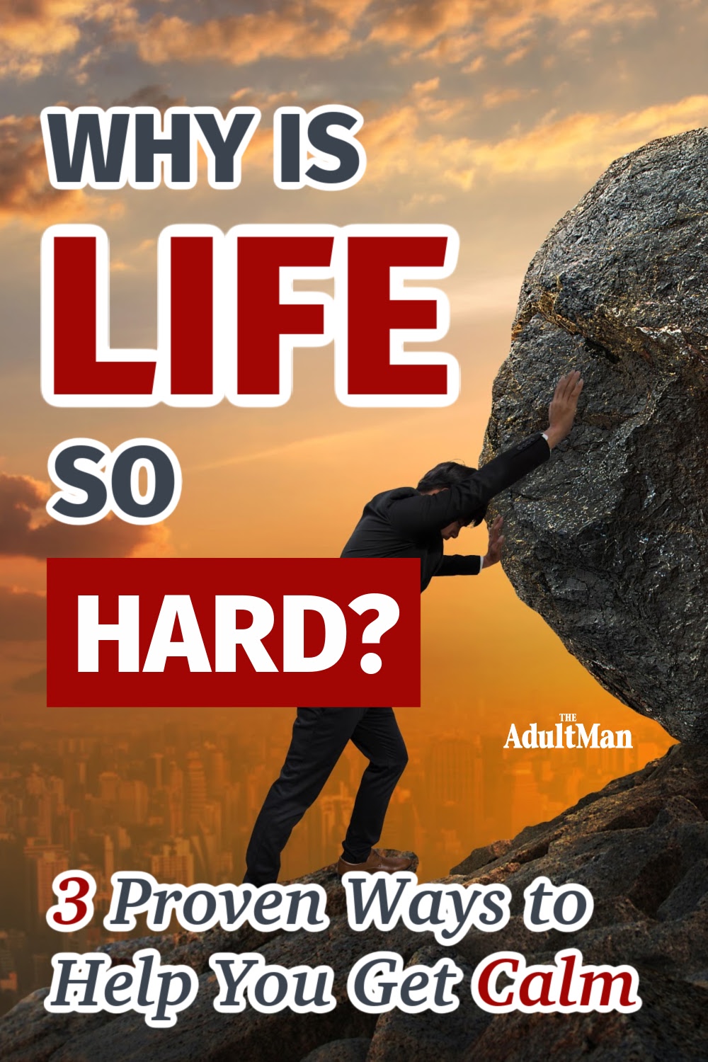 Why Is Life So Hard? 3 Proven Ways to Get Your Mojo Back