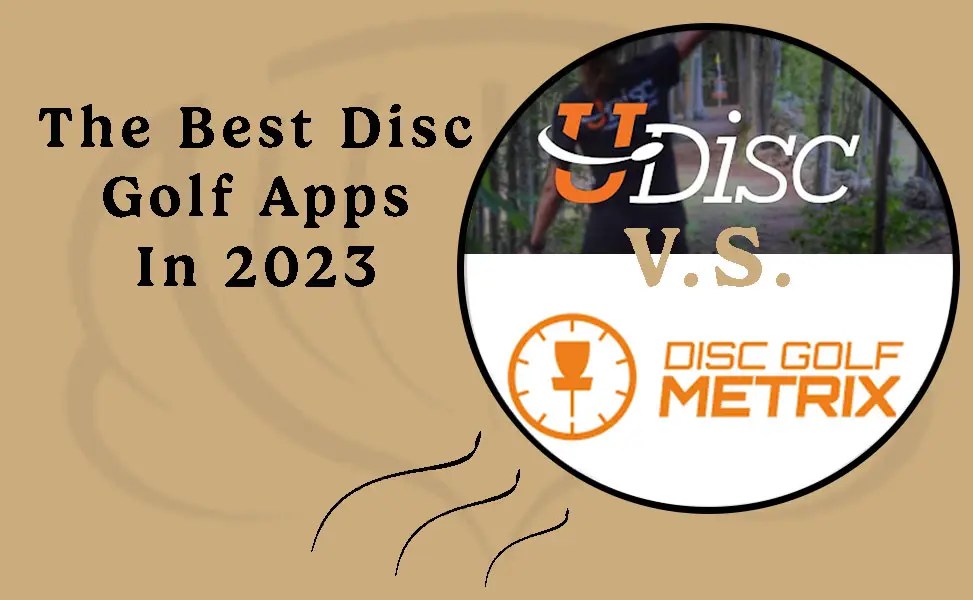 The Best Disc Golf Apps In 2023 The Albatross