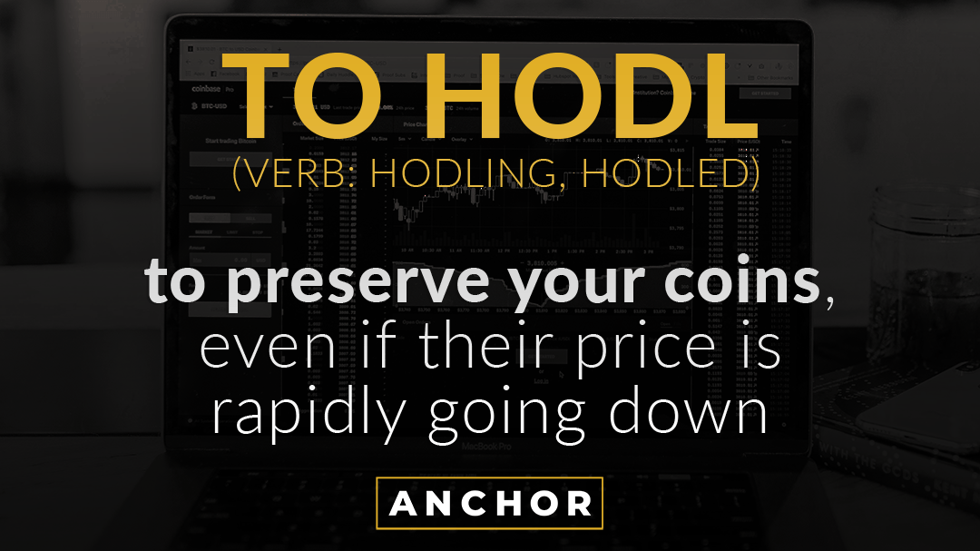 What is Hodling? Cryptopedia Anchor