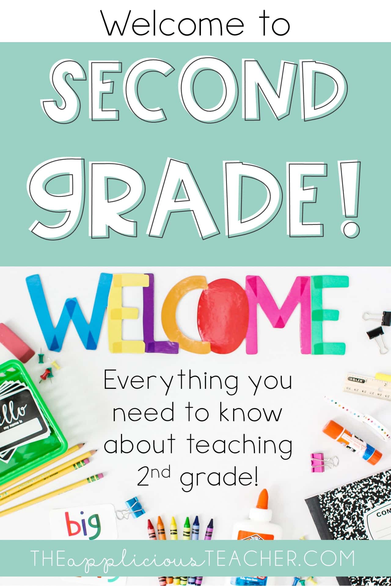 to 2nd Grade The Teacher's Guide The Applicious Teacher