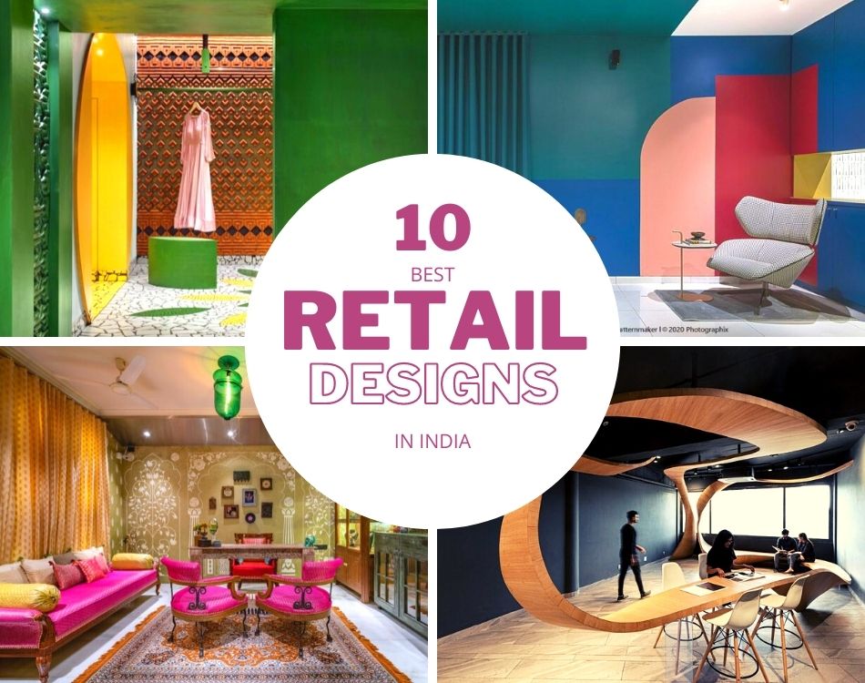 10 Retail Designs In Indian Amalgamating Experiences With Luxury The