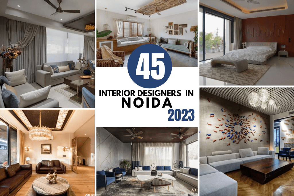 Top 45 Interior Designers in Noida The Architects Diary