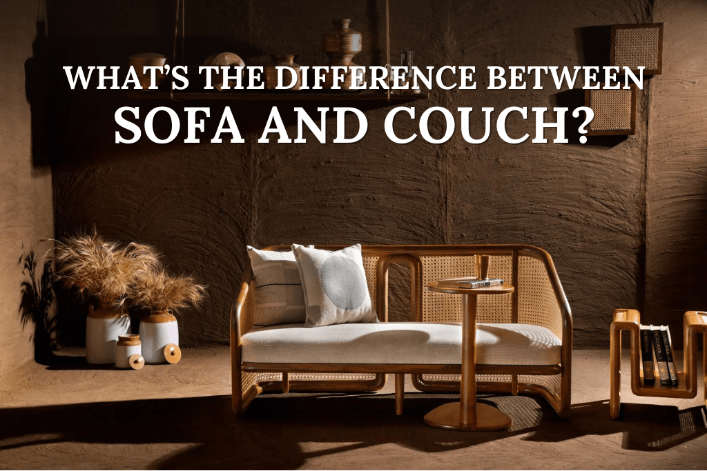What’s the Difference Between Sofa and Couch?