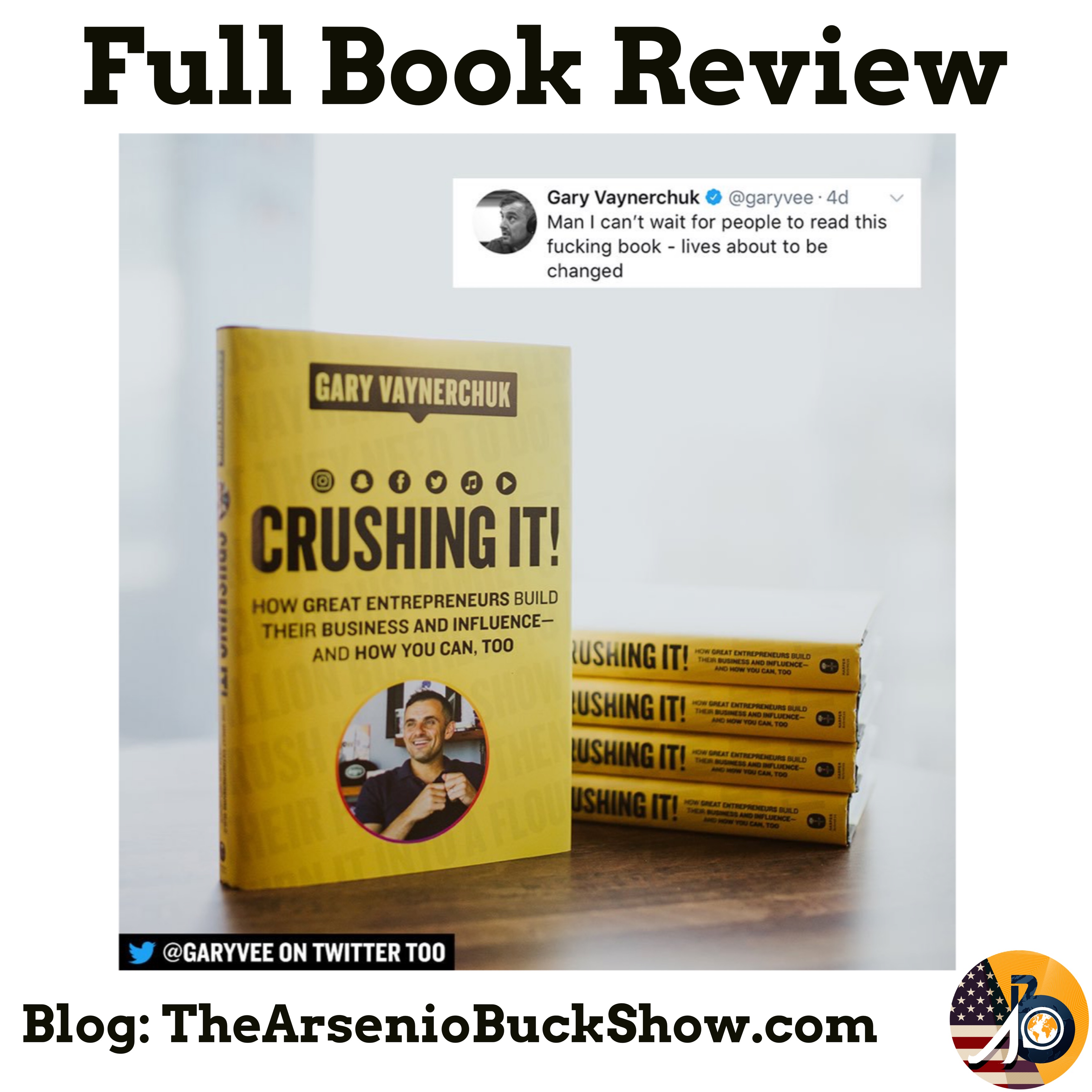 Gary Vee’s Crushing It Full Book Review — How To Start Crushing It NOW