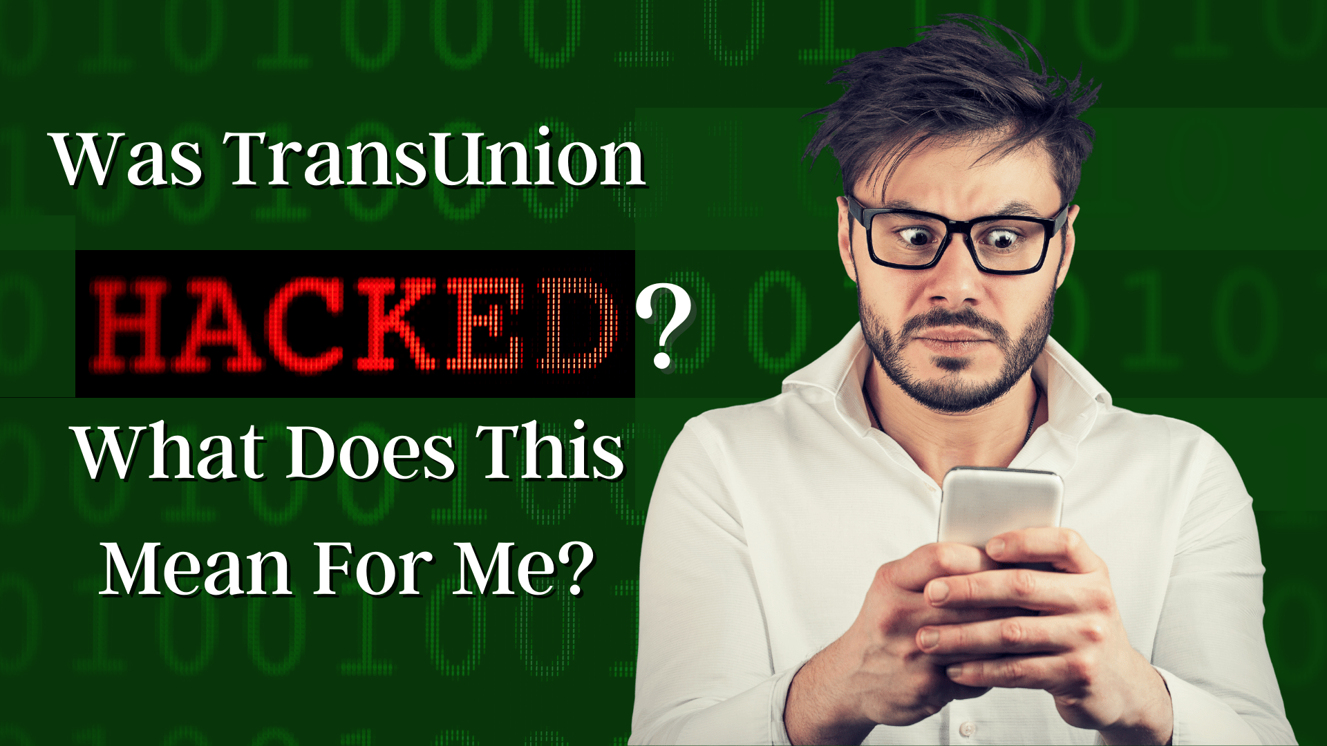 TransUnion Data Breach What Does This Mean For Me?