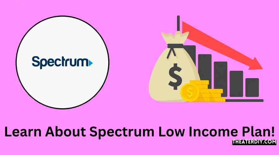 Learn About Spectrum Low Plan! (2024)