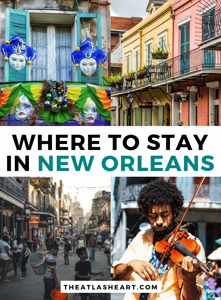 The Complete Guide for Where to Stay in New Orleans for Every Budget