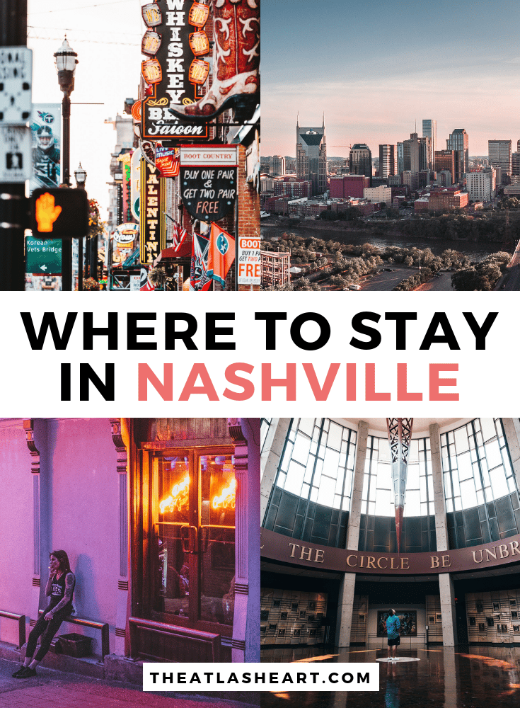 The Complete Guide for Where to Stay in Nashville for Every Budget