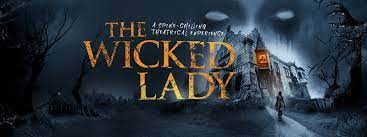 The Wicked Lady - BSL interpreted performance on 22 September 2022