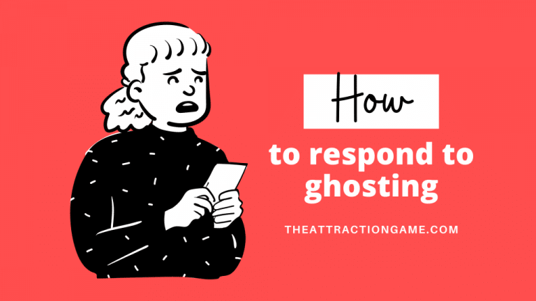 How To Respond To Ghosting The Attraction Game