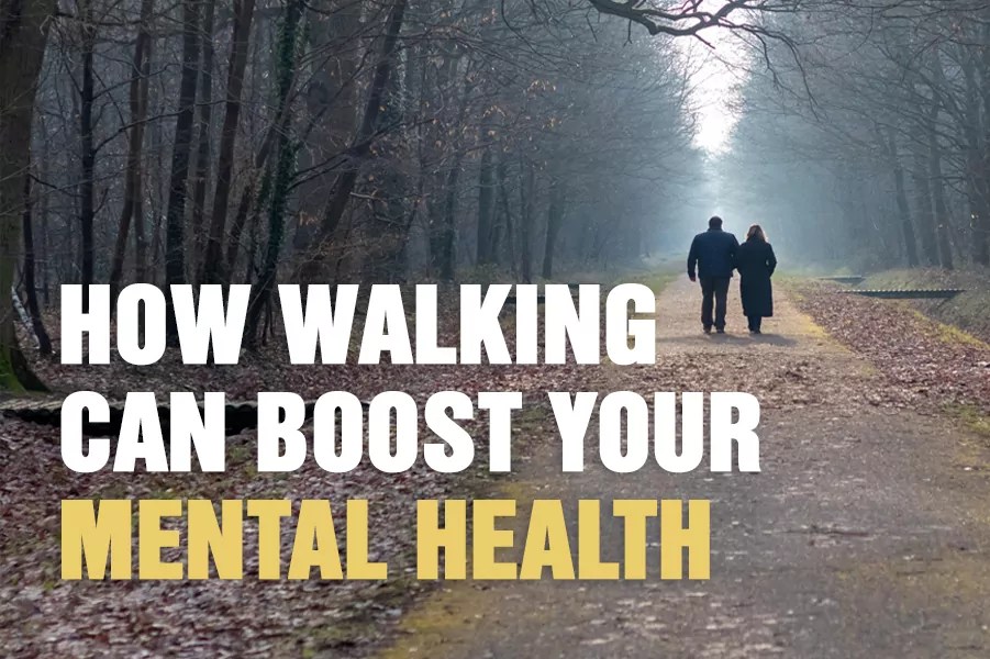 How Walking Can Boost Your Mental Health The Awareness Centre