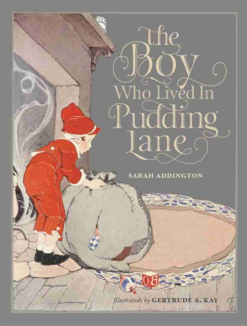 The Boy Who Lived In Pudding Lane