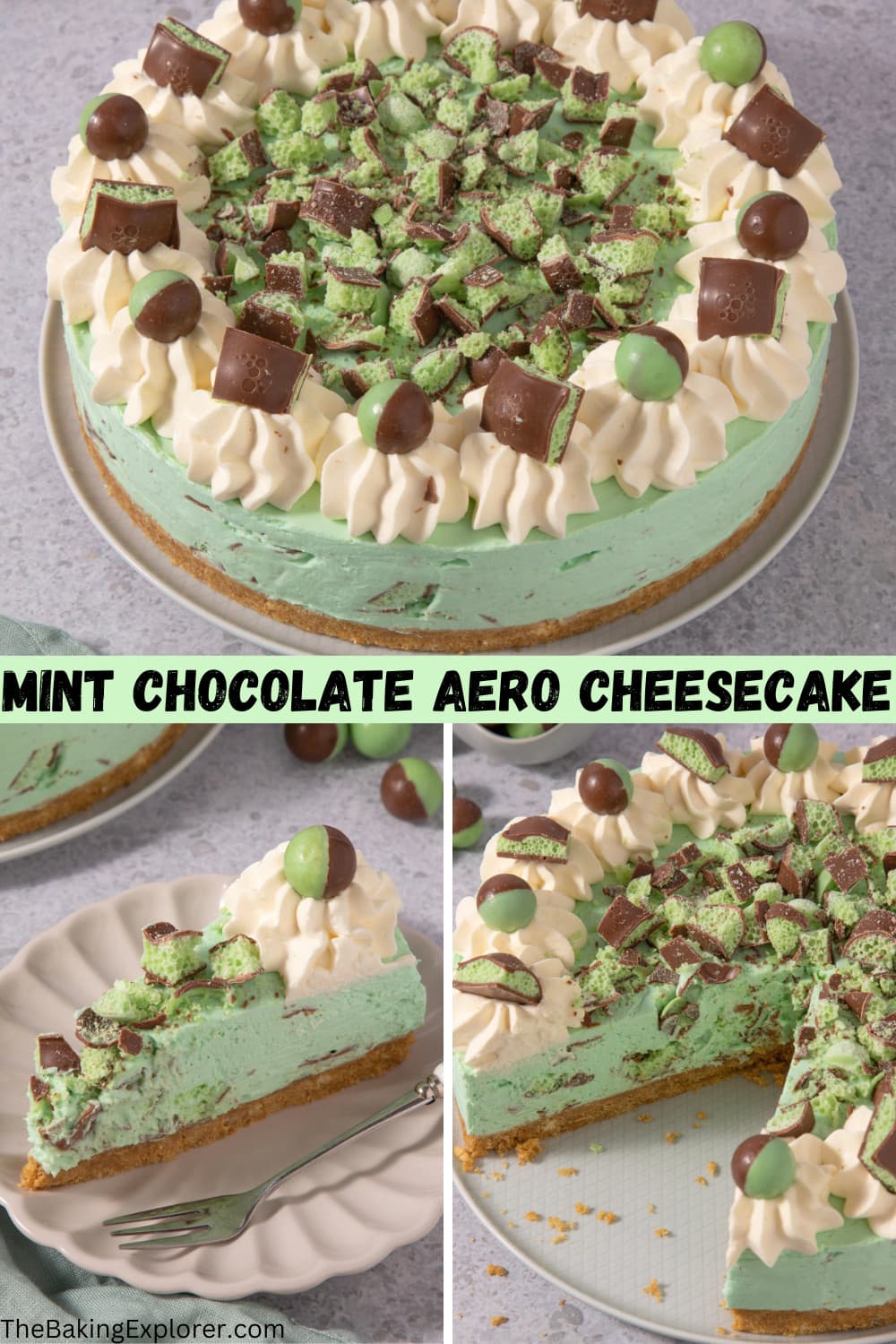 Mint Chocolate Aero Cheesecake (No Bake) The Baking Explorer