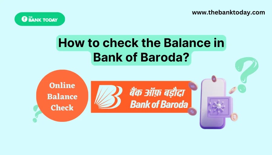 How to check balance of Bank of Baroda The easiest and Free method in