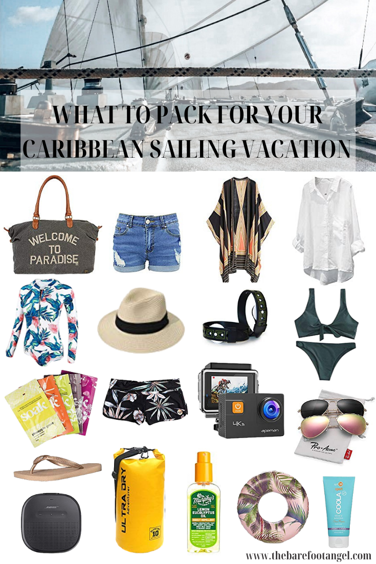 What to Pack for your Sailing Vacation The Barefoot Angel