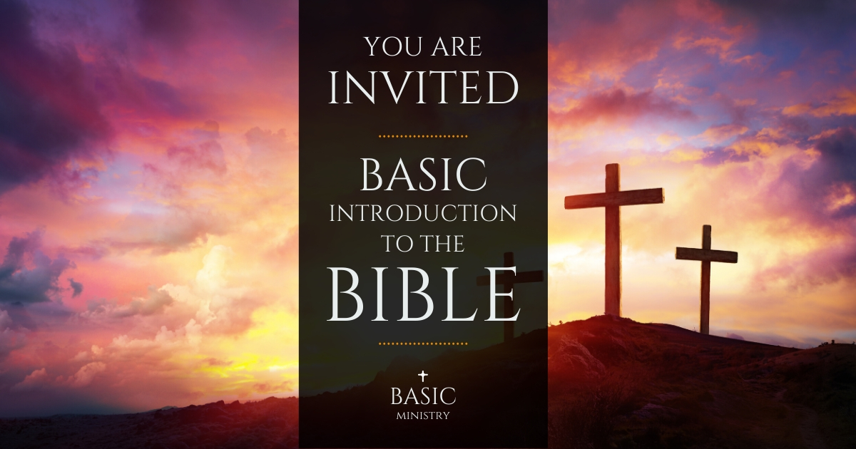 BASIC Introduction to the Bible BASIC Ministry with Brothers and
