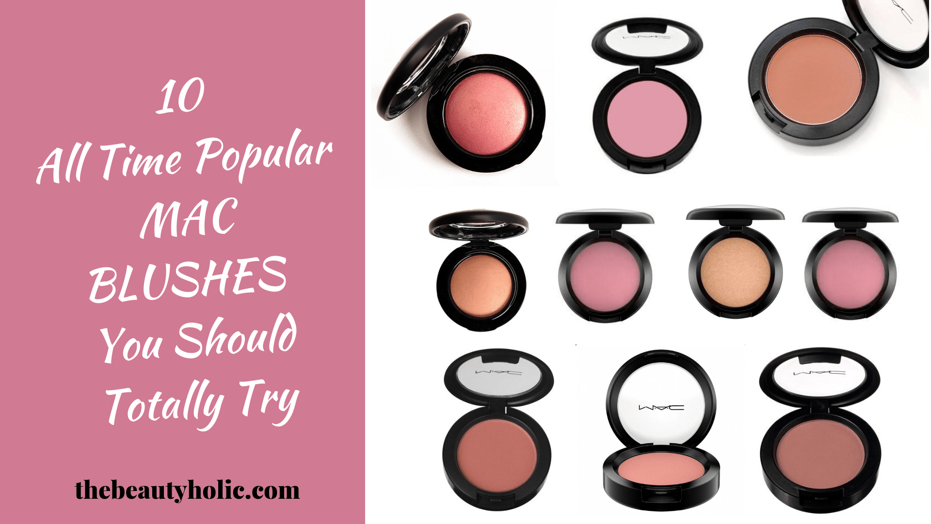 10 AllTime Popular MAC Blushes You Should Totally Try