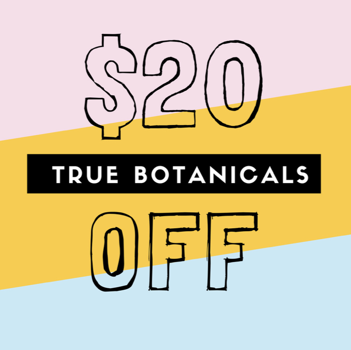 20 Off True Botanicals Get this Discount Code 2019