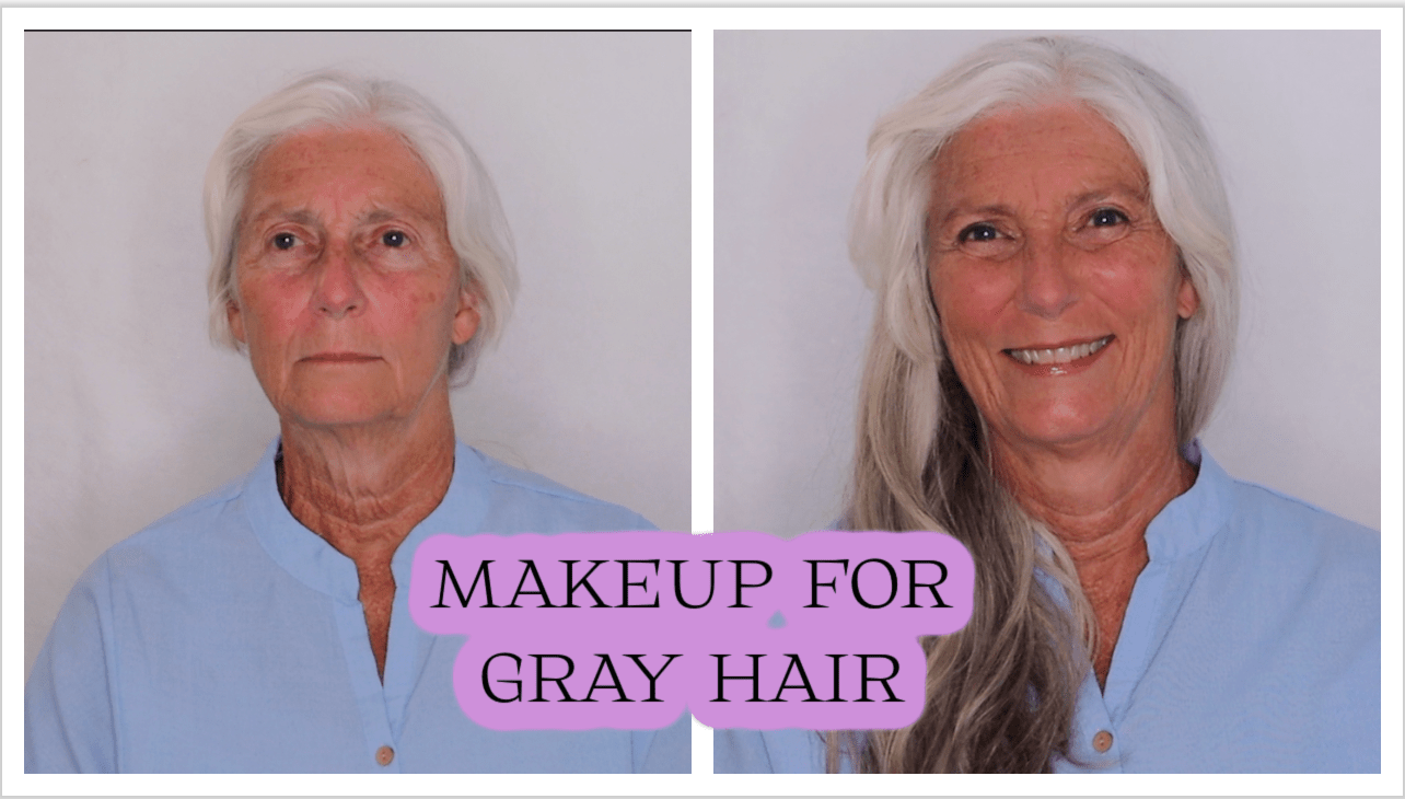 Makeup For Gray Hair and Happiness Skin Care for Women Over 50